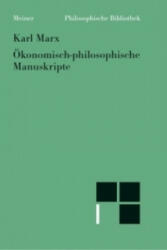 Ökonomisch-philosophische Manuskripte - Karl Marx, Barbara Zehnpfennig (ISBN: 9783787318902)