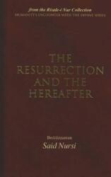 The Resurrection and the Hereafter (ISBN: 9780972065405)