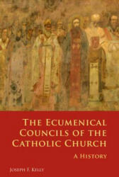 Ecumenical Councils of the Catholic Church: A History (ISBN: 9780814653760)