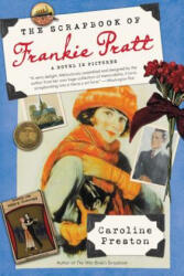 Scrapbook of Frankie Pratt - PRESTON CAROLINE (ISBN: 9780061966910)