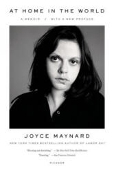 At Home in the World - Joyce Maynard (ISBN: 9781250046444)