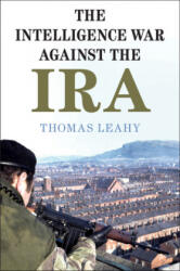 Intelligence War against the IRA - Thomas (ISBN: 9781108720403)