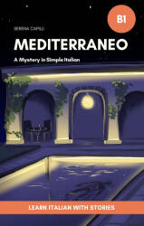 Mediterraneo - A Mystery Short Story in Simple Italian - Serena Capilli (2023)