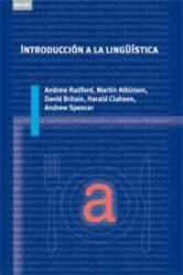 Introducción a la lingüística - RADFORD, ATKINSON, BRITAIN, CLAHSEN, SPENCER (2010)