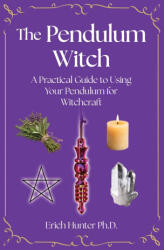The Pendulum Witch | Erich Hunter Ph. D (2026)