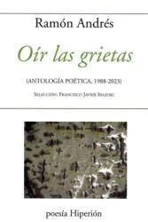 OIR LAS GRIETAS - ANDRES, RAMON (2024)
