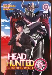 Headhunted to Another World: From Salaryman to Big Four! Vol. 11 (ISBN: 9798897659128)