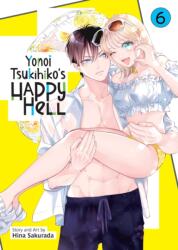 Yonoi Tsukihiko's Happy Hell Vol. 6 (ISBN: 9798895617816)