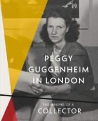 Peggy Guggenheim in London (ISBN: 9791254633748)