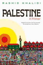 Palestine: A Primer (ISBN: 9781250376060)