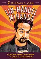 Hispanic Star: Lin-Manuel Miranda (ISBN: 9781250340252)