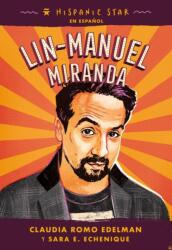 Hispanic Star en espanol: Lin-Manuel Miranda (ISBN: 9781250340238)