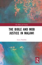 The Bible and Mob Justice in Malawi (ISBN: 9781032776071)