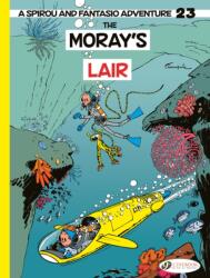 Spirou & Fantasio Vol. 23: The Moray's Lair (ISBN: 9781800441941)