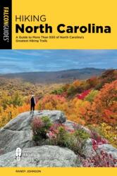 Hiking North Carolina (ISBN: 9781493088782)