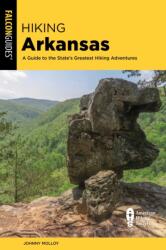 Hiking Arkansas (ISBN: 9781493088720)