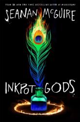 Inkpot Gods - MCGUIRE SEANAN (ISBN: 9781250339324)