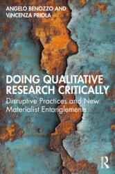 Doing Qualitative Research Critically (ISBN: 9781032619668)