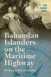 Bahamian Islanders on the Maritime Highway (ISBN: 9781496863300)