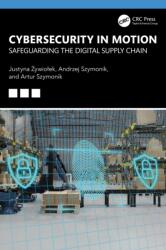 Cybersecurity in Motion (ISBN: 9781041166719)