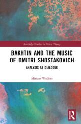 Bakhtin and the Music of Dmitri Shostakovich (ISBN: 9781032894911)