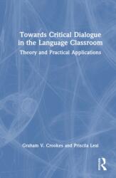 Towards Critical Dialogue in the Language Classroom (ISBN: 9781032495934)
