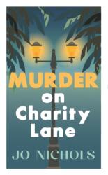 Murder on Charity Lane (ISBN: 9780749034801)