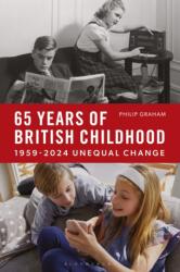 Sixty-Five Years of British Childhood (ISBN: 9781350573727)