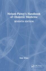 Nelson-Piercy's Handbook of Obstetric Medicine (ISBN: 9781032565835)