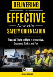 Delivering An Effective New Hire Safety Orientation (ISBN: 9781041080404)
