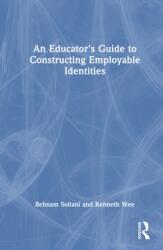 An Educator's Guide to Constructing Employable Identities (ISBN: 9781041020622)