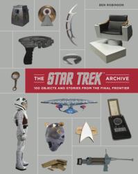 The Star Trek Archive: 100 Objects and Stories from the Final Frontier (ISBN: 9781835418741)