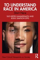 To Understand Race in America (ISBN: 9781041228554)