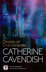 Ghosts of Chanterlands (ISBN: 9781787589919)