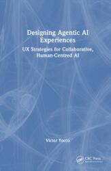 Designing Agentic AI Experiences (ISBN: 9781041238140)