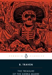 The Treasure of the Sierra Madre (ISBN: 9780241822326)