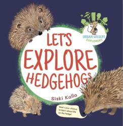 Let's Explore Hedgehogs (ISBN: 9781068469459)