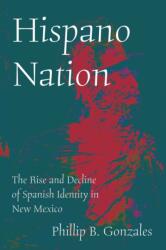 Hispano Nation (ISBN: 9780826369734)