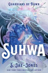Guardians of Dawn - Suhwa (ISBN: 9781835415634)