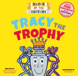 Match of the Bedtime: Tracy the Trophy (ISBN: 9781802637519)
