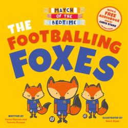 Match of the Bedtime: The Footballing Foxes (ISBN: 9781802630695)