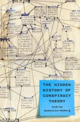 The Hidden History of Conspiracy Theory (ISBN: 9780691177069)