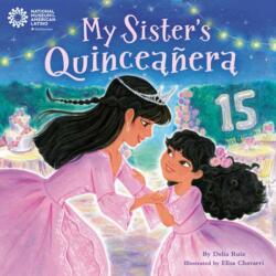 My Sister's Quinceanera (ISBN: 9780593482247)