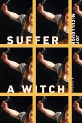 Suffer a Witch (ISBN: 9780593855904)
