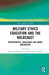Military Ethics Education and the Holocaust (ISBN: 9780367615178)