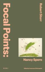 Focal Points: Nancy Spero (ISBN: 9781911736349)