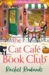 The Cat Cafe Book Club (ISBN: 9781399752039)