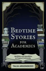 Bedtime Stories for Academics (ISBN: 9781487571023)