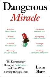 Dangerous Miracle (ISBN: 9781529967784)