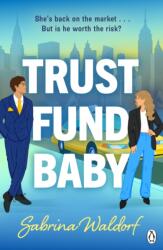Trust Fund Baby (ISBN: 9781405981934)